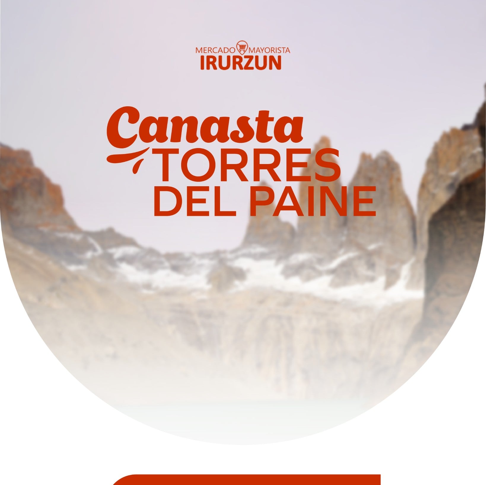 Canasta 18 Septiembre Torres del Paine | Irurzun — Fiestas Patrias
